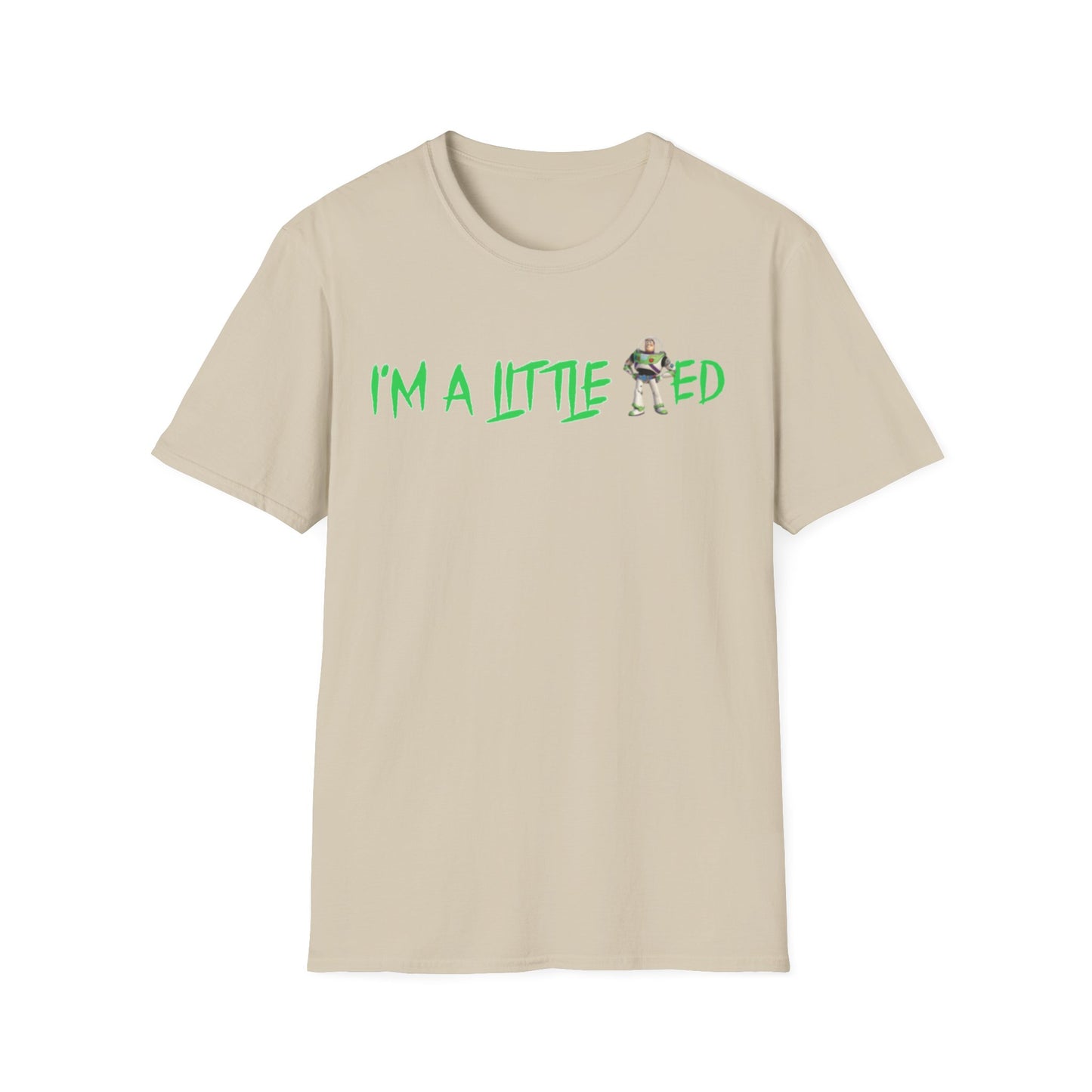 Im a little Buzzed - Disney Toy Story unisex T-Shirt