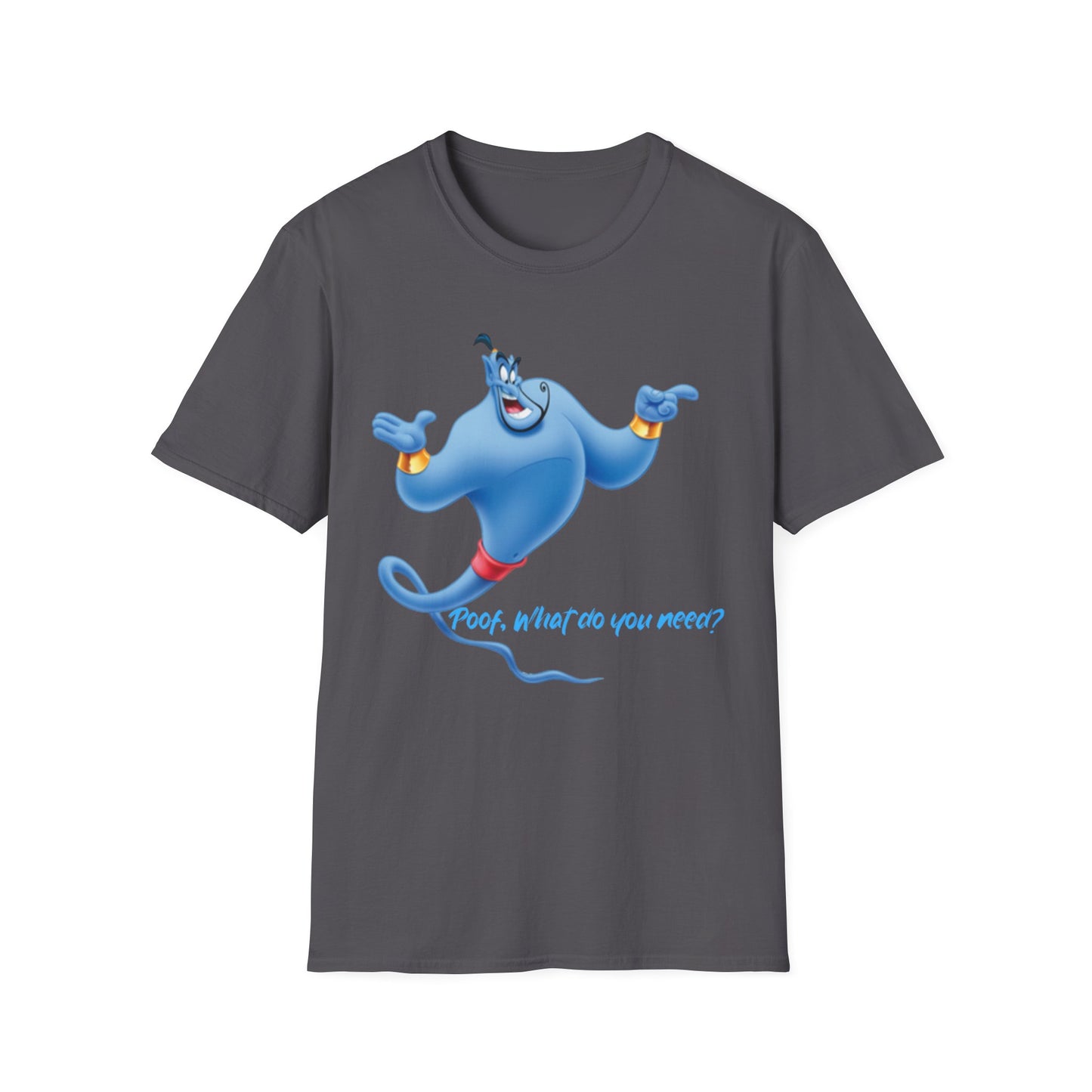 Funny Genie Unisex Softstyle T-Shirt - 'Poof, What Do You Need?' Graphic Tee Disney