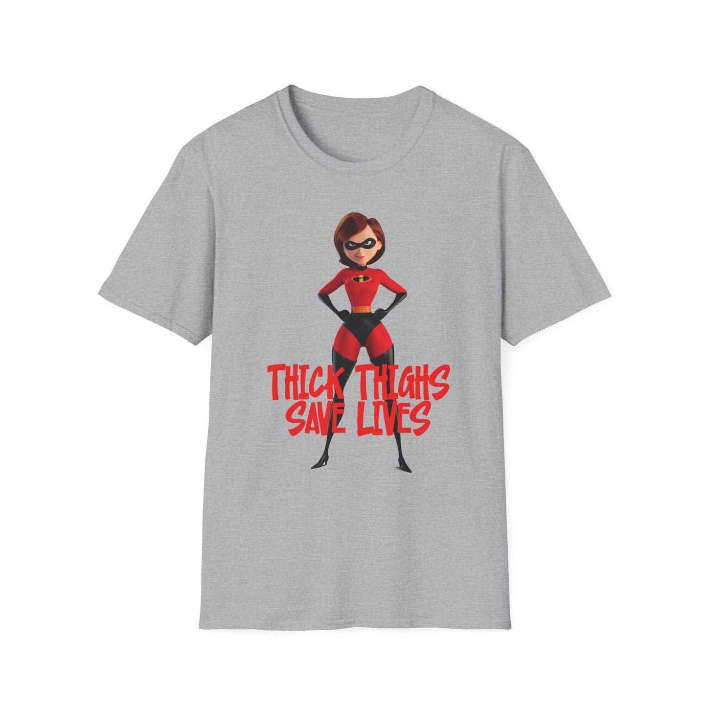 Thick Thighs Save Lives Funny Unisex T-Shirt - Gym Pump Cover Disney Mrs. Incredible Design